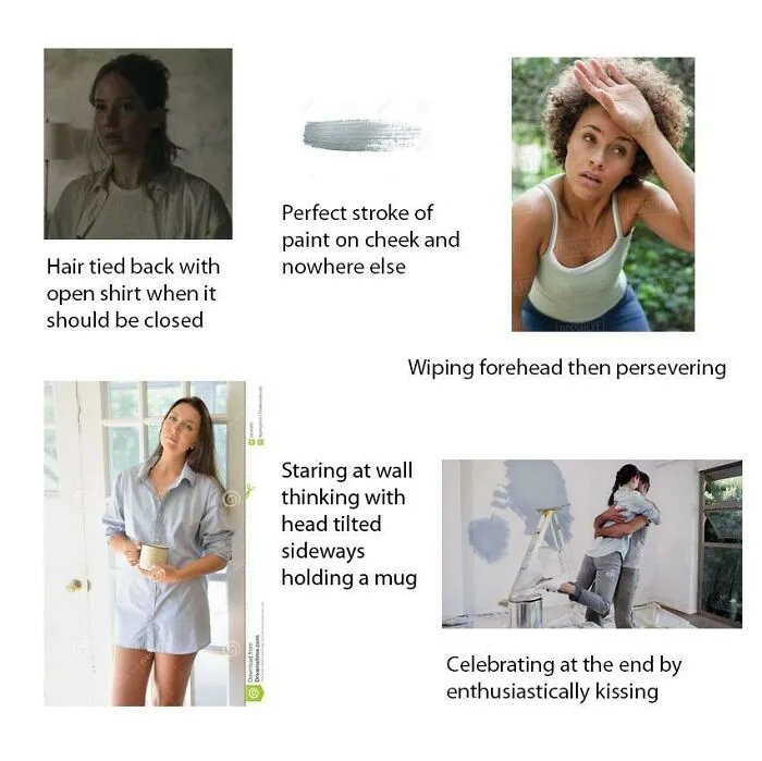 Any Time Anyone Paints A Room In A Movie Starterpack