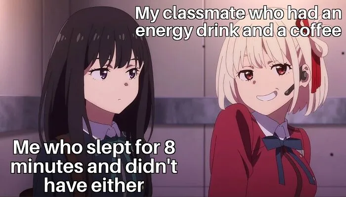 Anime characters with contrasting expressions, depicting a Monday meme about energy levels and sleep.