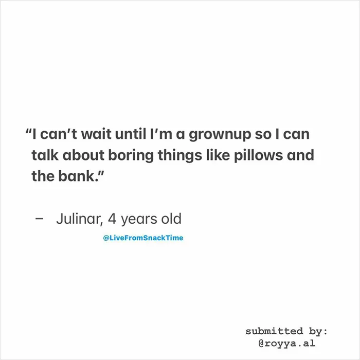 50 Times Kids Delivered Such Good Quotes, People Just Had To Submit Them To This Account (New Pics)