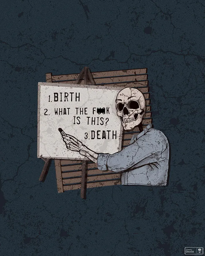 Here Are 65 Of My Relatable Artworks Of Skeletons With Dark Inspirational Messages