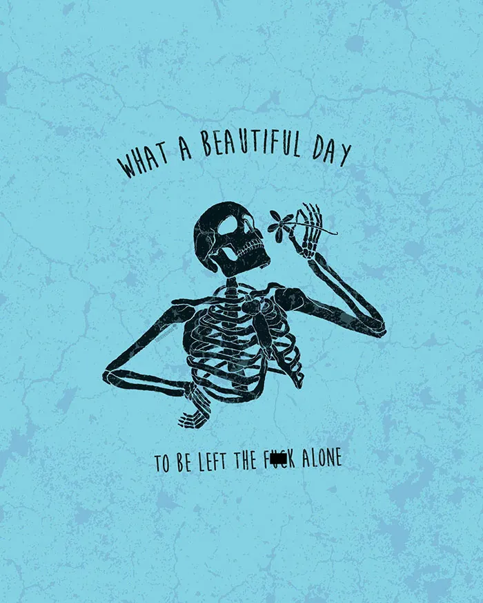 Here Are 65 Of My Relatable Artworks Of Skeletons With Dark Inspirational Messages