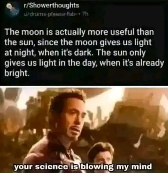 Science meme about the moon being more useful than the sun, with a surprised reaction below.