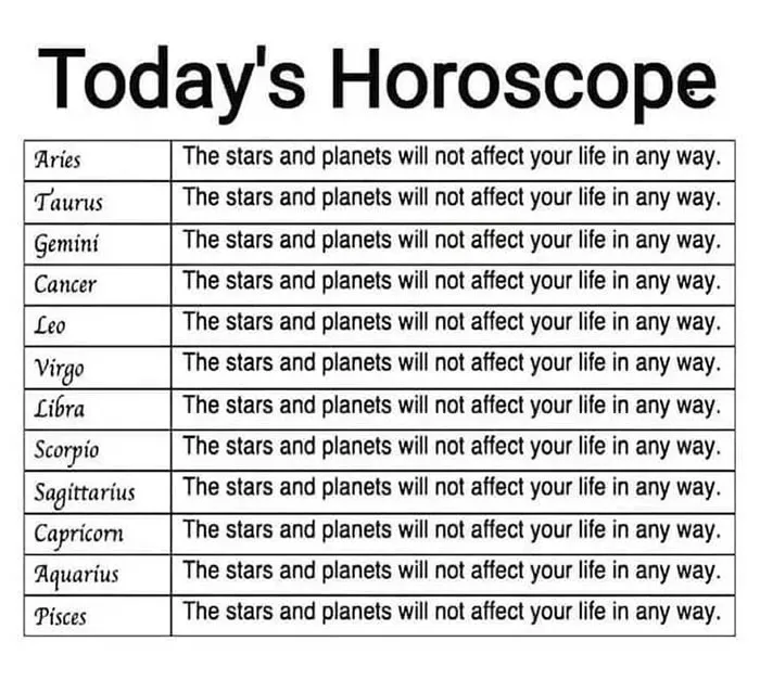 Science meme of a horoscope listing with repeated phrase about stars not affecting life.