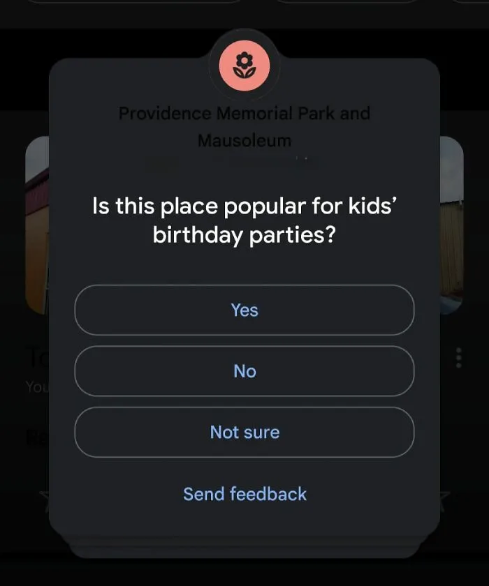 Google Sometimes Asks Me To Review The Places I've Been. I Went To Visit My Mom's Grave For Mother's Day. I'm Shaming Google For This Question