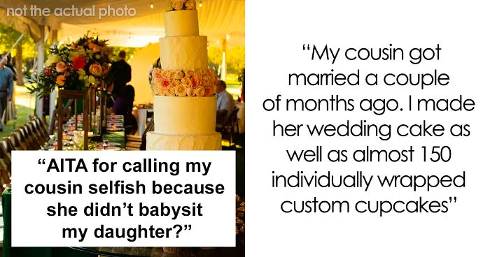 "The Bill Came Out Close To $1800": Woman Wants To Take Bride To Court After She Refused To Babysit Her Child After She Baked Her A Wedding Cake
