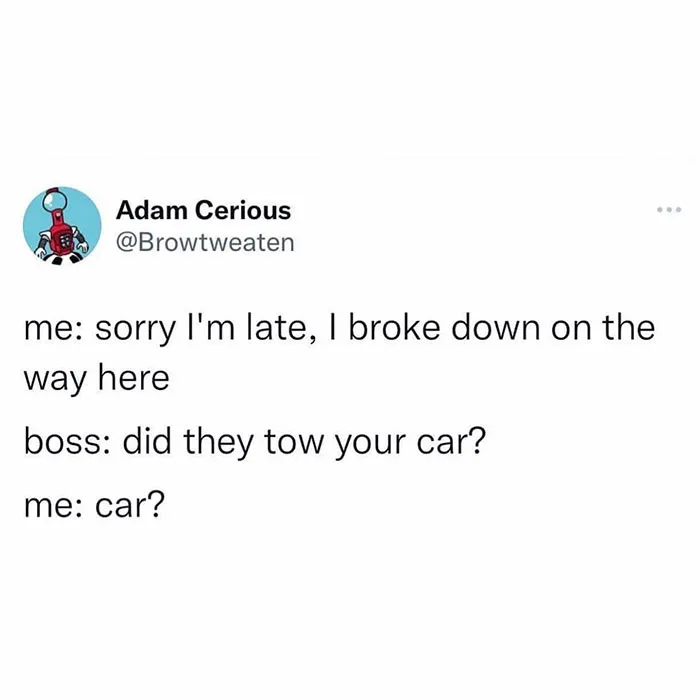 50 Tearfully Funny Memes And Posts About Work And Adult Life In General