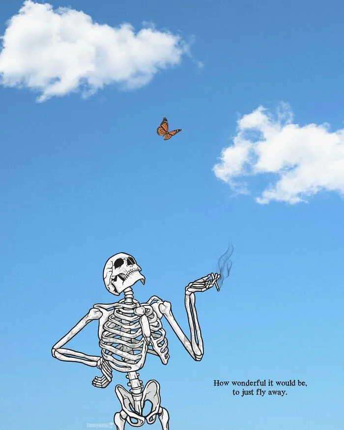 Here Are 65 Of My Relatable Artworks Of Skeletons With Dark Inspirational Messages