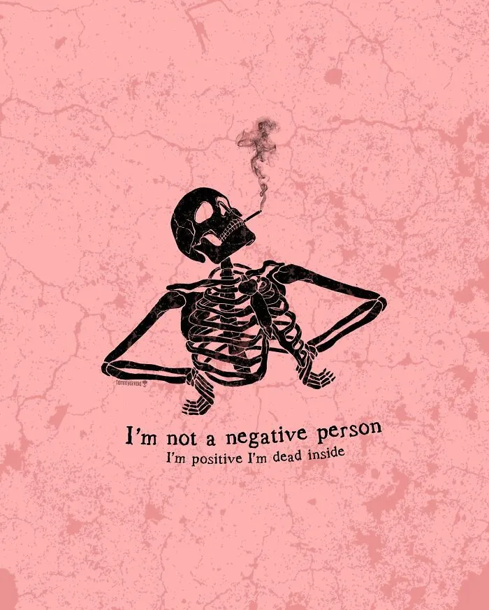 Here Are 65 Of My Relatable Artworks Of Skeletons With Dark Inspirational Messages