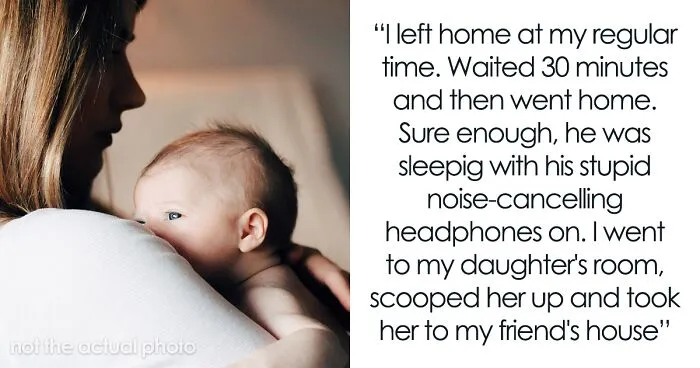 Mom 'Kidnaps' Her Own Child To Prove To Her Husband How Incompetent And Lazy He Is