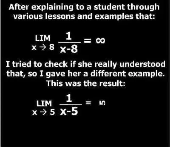 Funny math meme about limits and student understanding with a humorous punchline.