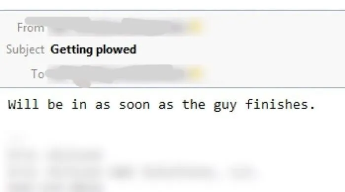 We Got A Snowstorm Last Night. My (Female) Boss's Email Probably Shocked A Few People In Our Office