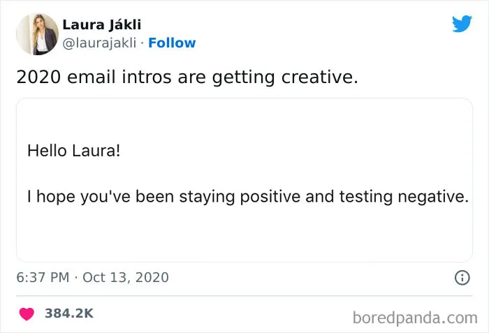 I Like This Way Better Than "I Hope This Email Finds You Well." This Sender Can Read The Room And Knows No One Is Being Found Well These Days