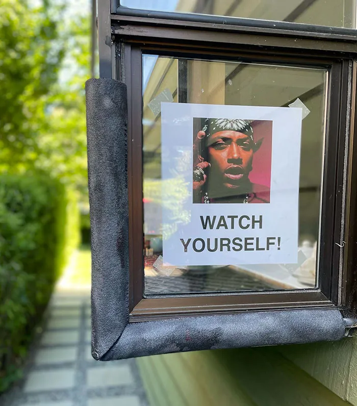 Everyone Runs Into Our Garden Window, So I Made This Sign. My Wife Says No One Will Get It