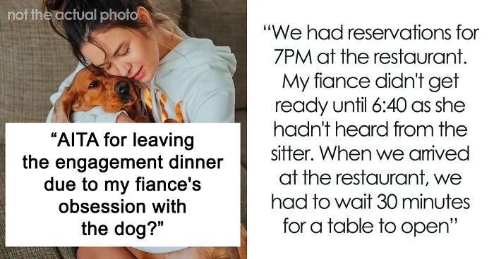 “[Am I The Jerk] For Leaving The Engagement Dinner Due To My Fiancée’s Obsession With The Dog?”