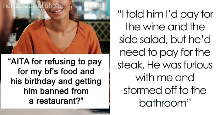 “[Am I The Jerk] For Refusing To Pay For My Bf’s Food On His Birthday And Getting Him Banned From A Restaurant?”