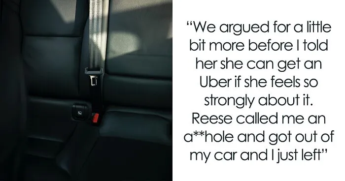Woman Rages At Friend For Ignoring Her Trauma And Trying To Get Her To Put Her Seatbelt On