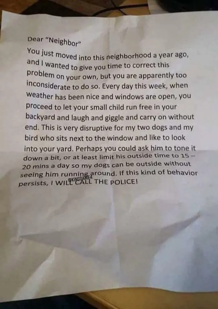Keep Your Kids Inside Or Ill Call The Cops (Found On Facebook)