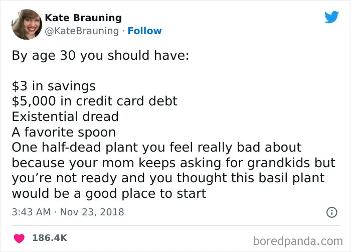 "By 30 You Should...": 30 Hilariously Relatable Tweets