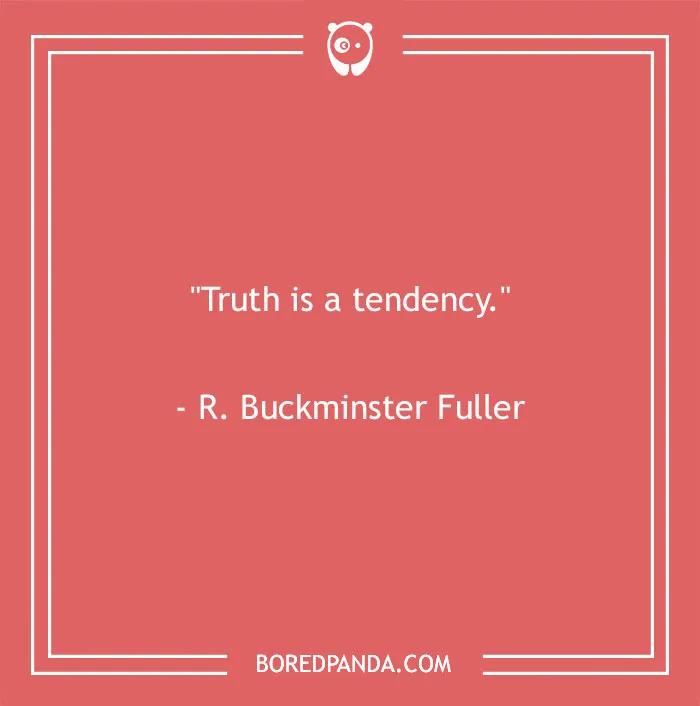 195 Truth Quotes To Help Filter Out The Lies Around You