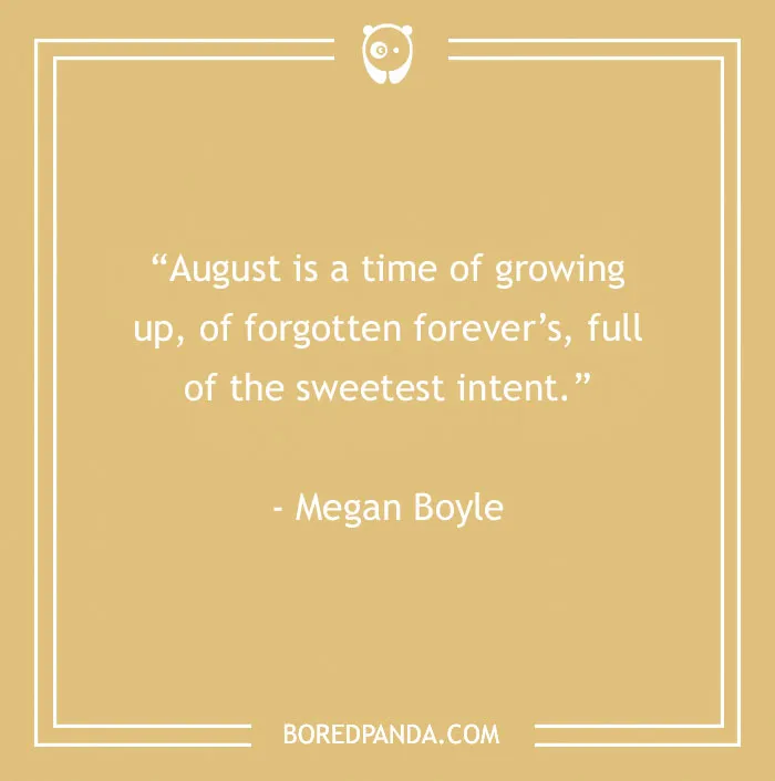 46 August Quotes To Welcome The Sunday of Summer