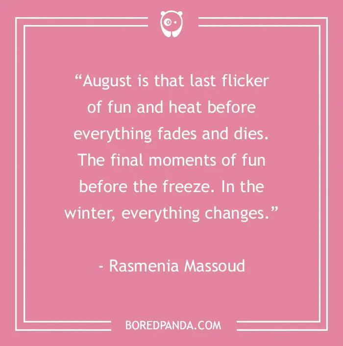 46 August Quotes To Welcome The Sunday of Summer
