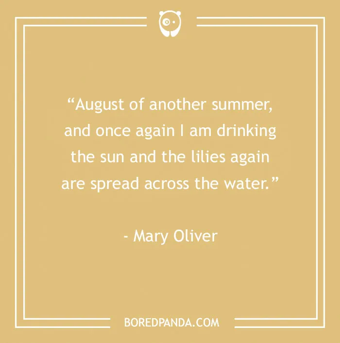46 August Quotes To Welcome The Sunday of Summer