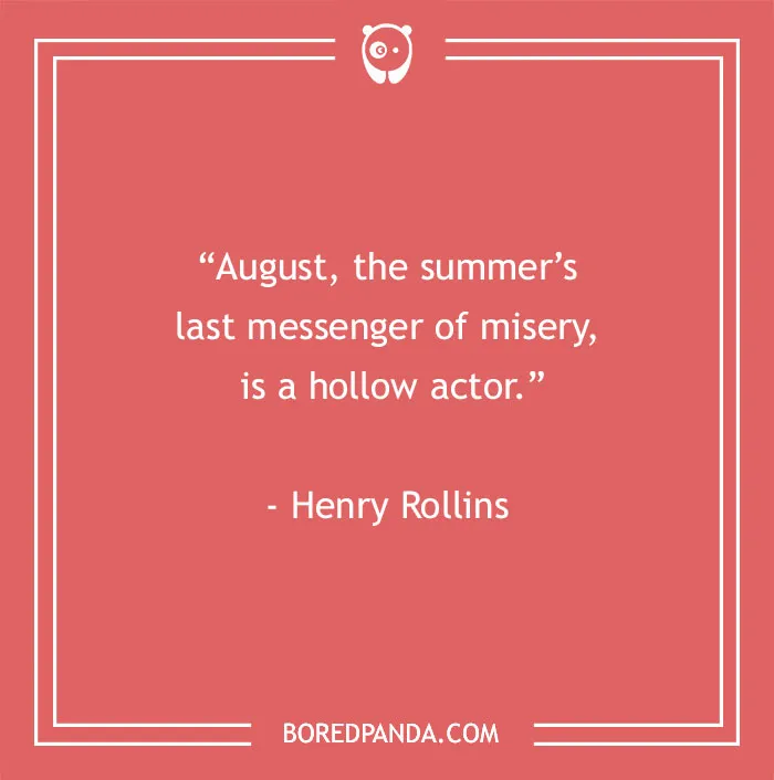 46 August Quotes To Welcome The Sunday of Summer