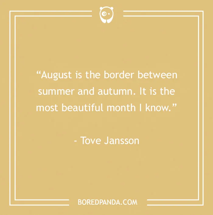 46 August Quotes To Welcome The Sunday of Summer