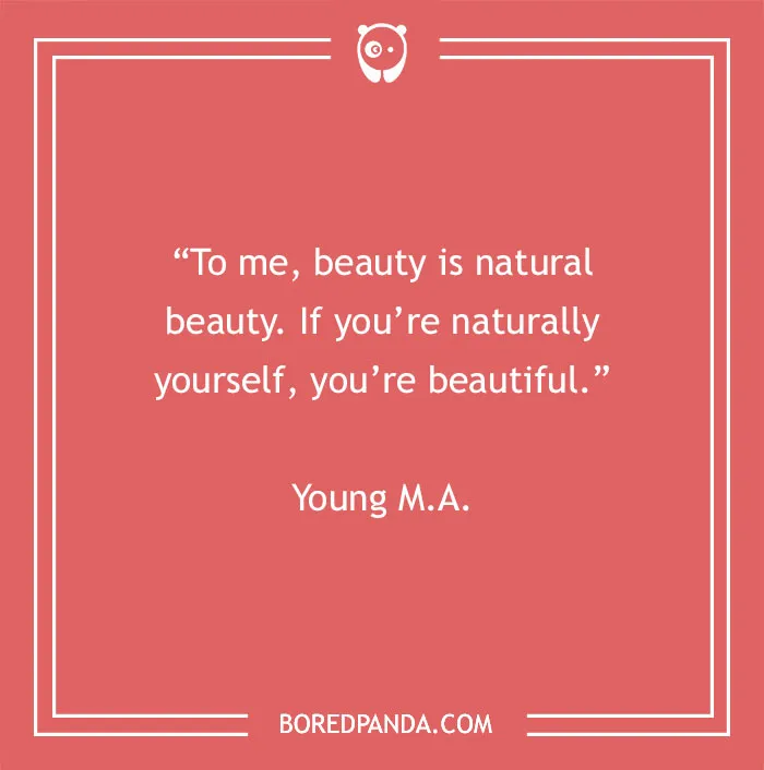 Quote by Young M.A. on embracing natural beauty, with a minimalist pink background.