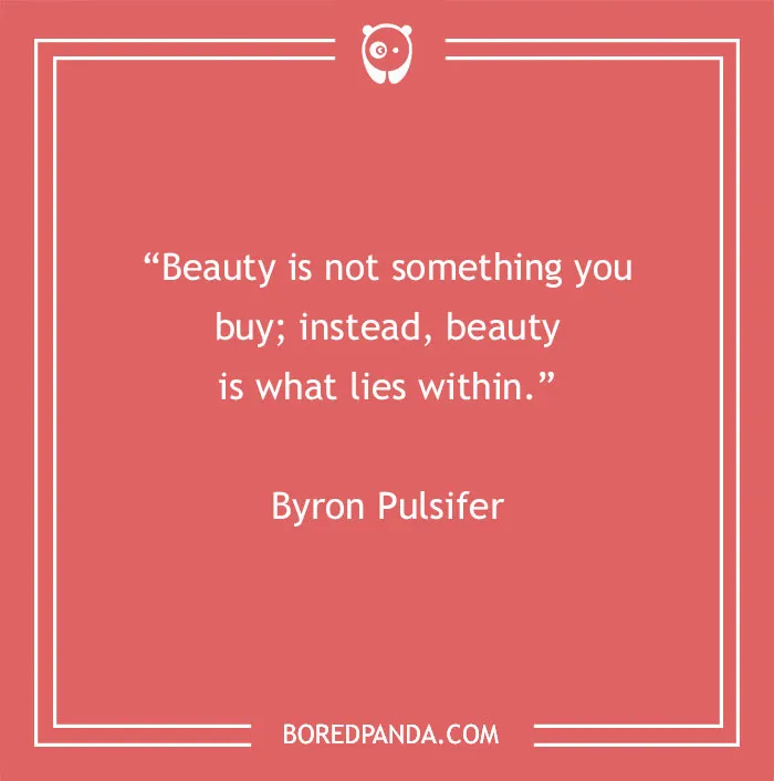 Beauty quote by Byron Pulsifer on a red background, emphasizing inner beauty.