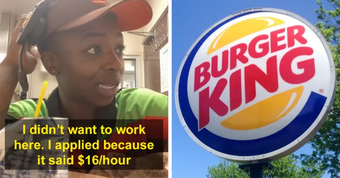 Woman Joins Burger King Because It Pays $16/Hr, Finds Out She’ll Earn Almost $3 Less A Week After