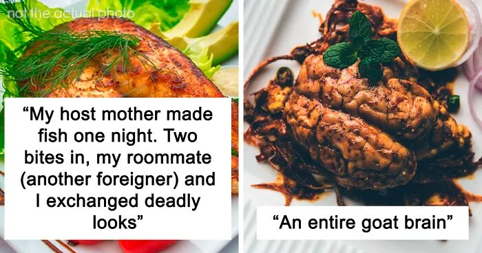 35 Times People Didn't Want To Be Rude And Ate These Crazy Dishes