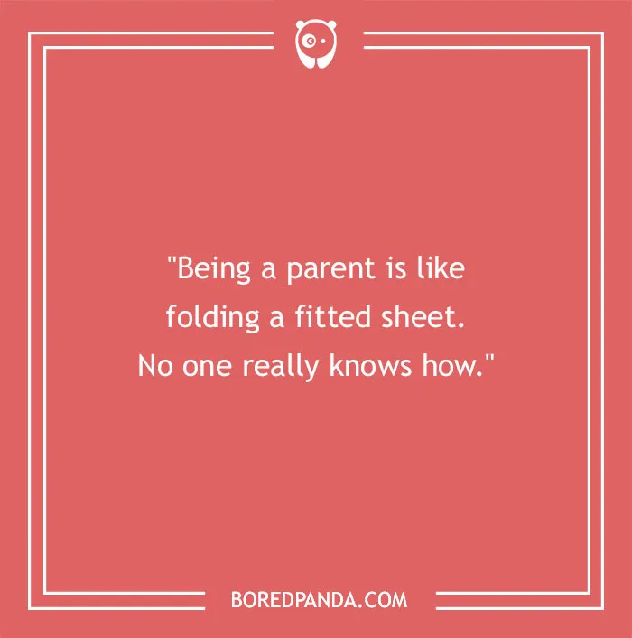 127 Funny Mom Quotes That Any Parent Will Find Relatable