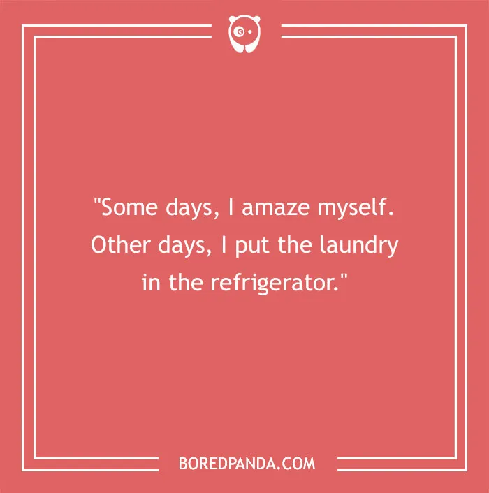 127 Funny Mom Quotes That Any Parent Will Find Relatable