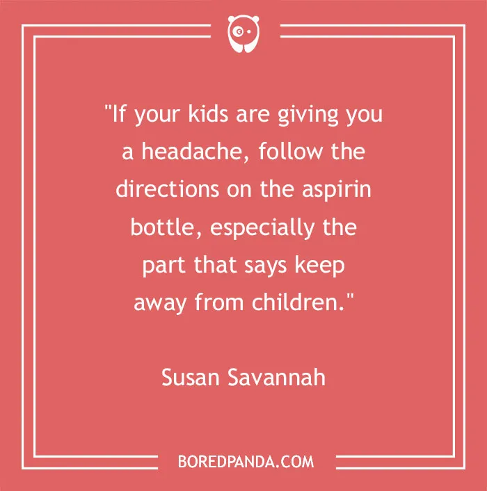 127 Funny Mom Quotes That Any Parent Will Find Relatable