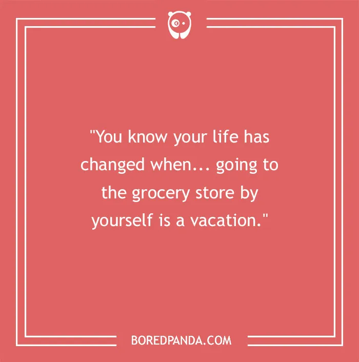 127 Funny Mom Quotes That Any Parent Will Find Relatable