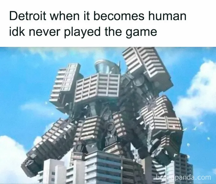 Skyscraper robot with text about Detroit and gaming humor in meme format.