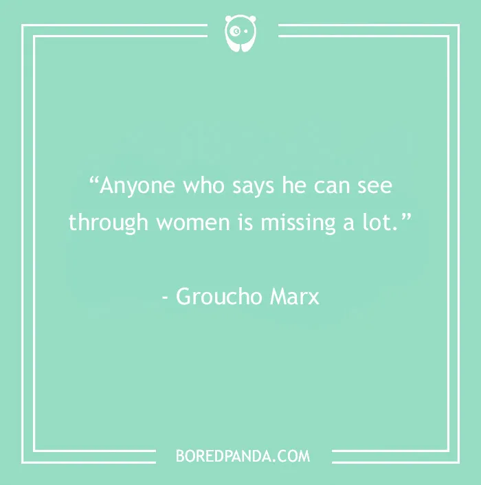 Groucho Marx quote about women on a green background from 60 Groucho Marx quotes that will crack you up collection