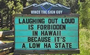 Colorado Man Is Putting Up The Funniest Signs, And Here Are 40 Of The Best New Ones