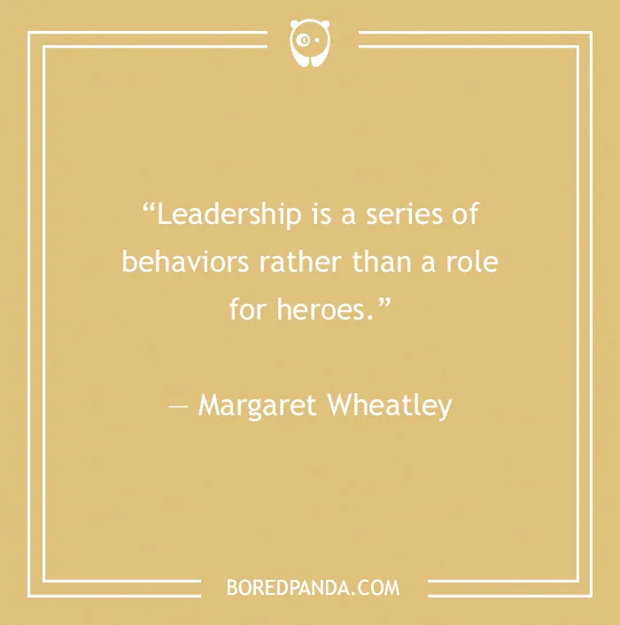 Quote about leadership by Margaret Wheatley on a beige background.