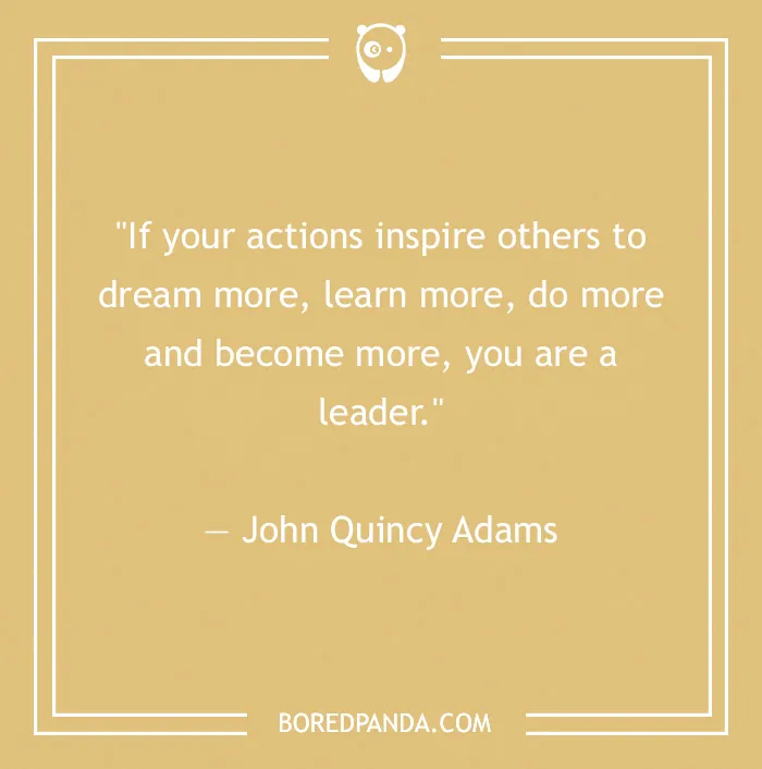 Leadership quote by John Quincy Adams on inspiring others displayed on a beige background.