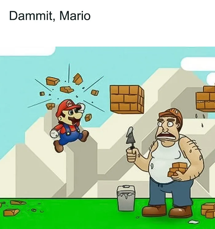 Mario meme humor with character breaking bricks, surprising a construction worker holding a trowel and bricks.