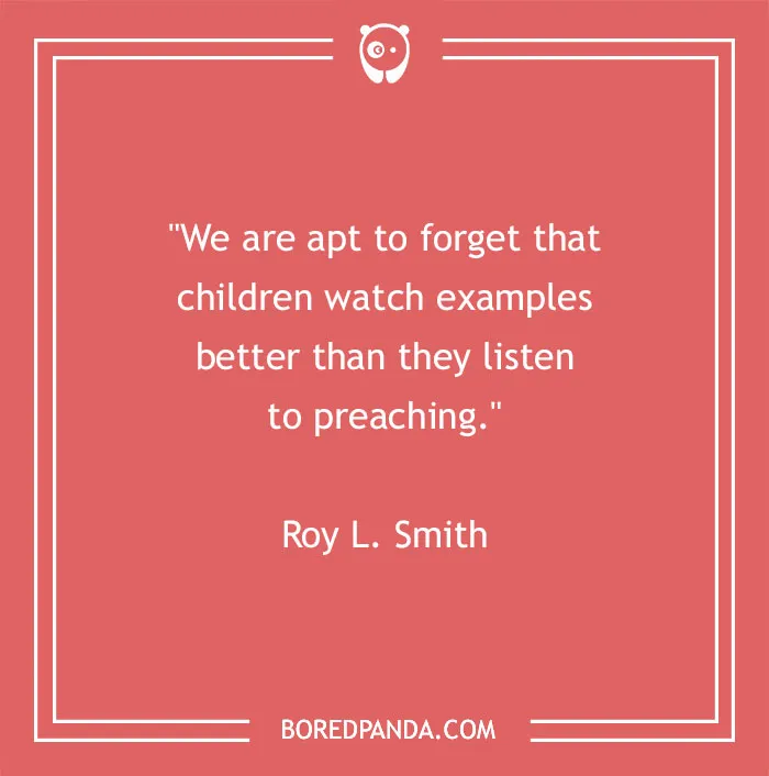 136 Of The Most Powerful And Enriching Parenting Quotes