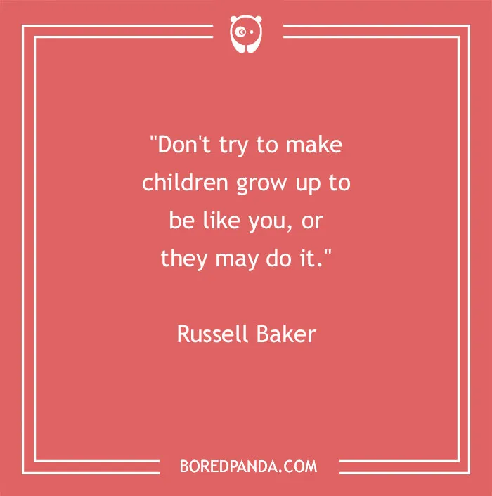 136 Of The Most Powerful And Enriching Parenting Quotes