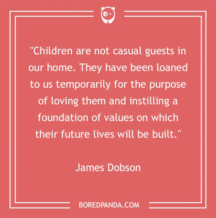 136 Of The Most Powerful And Enriching Parenting Quotes