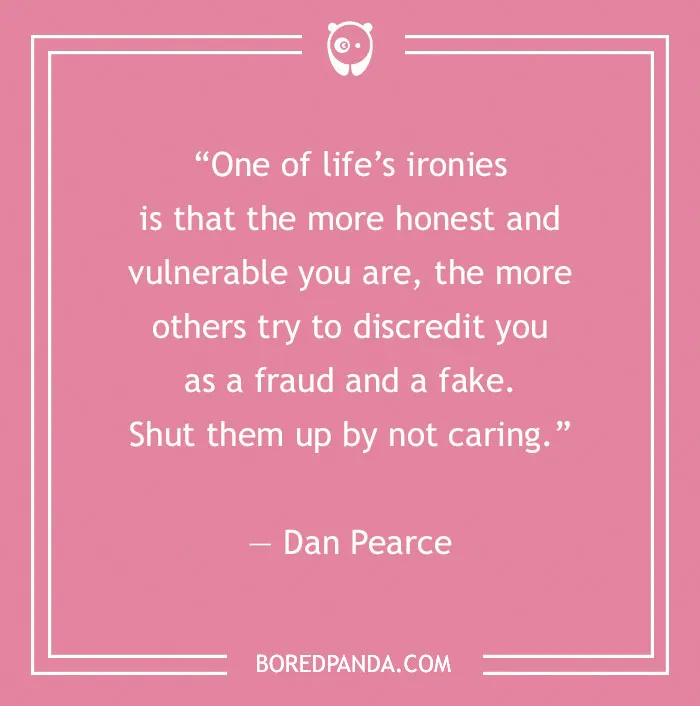 Pink quote image about fake people by Dan Pearce on Bored Panda.