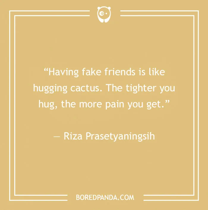 Quote about fake friends by Riza Prasetyaningsih on a beige background.