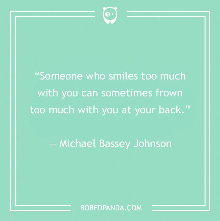 Quote about fake people by Michael Bassey Johnson on a mint green background.