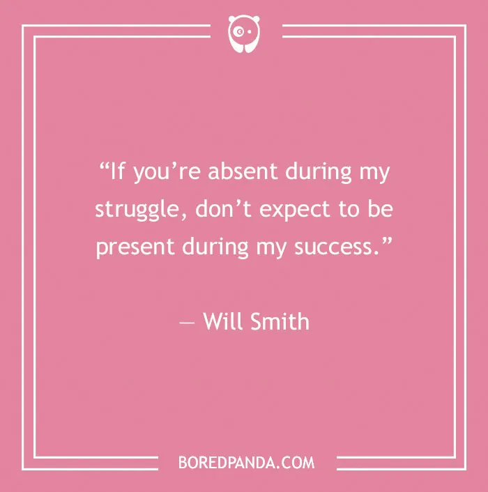 Quote about fake people on a pink background, by Will Smith, highlighting support during struggles versus success.