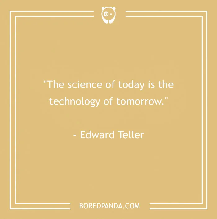 184 Brilliant Science Quotes About The Mysteries Of Universe